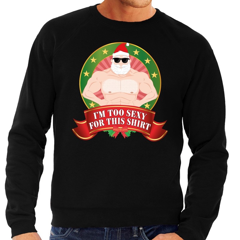 Foute kersttrui zwart Im Too Sexy For This Shirt voor heren