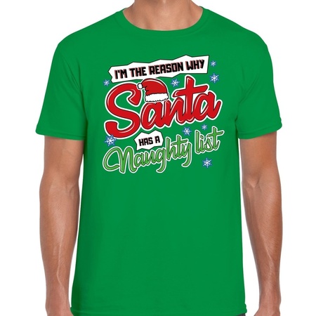 Fout Kerst shirt why santa has a naughty list groen voor heren